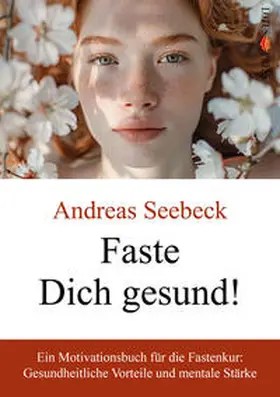 Seebeck |  Faste Dich gesund! | Buch |  Sack Fachmedien