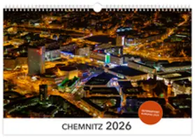 Schubert |  Kalender Chemnitz 2026 | Sonstiges |  Sack Fachmedien