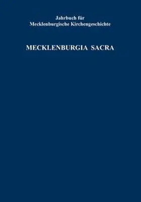 Wurm / Koolman / Wiese |  Jahrbuch für Mecklenburgische Kirchengeschichte. Mecklenburgia Sacra, Band 21 | Buch |  Sack Fachmedien