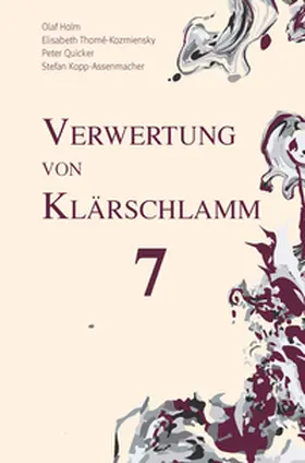 Holm / Thomé-Kozmiensky / Quicker |  Verwertung von Klärschlamm 7 | Buch |  Sack Fachmedien