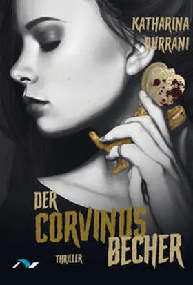 Durrani |  Der Corvinusbecher | eBook | Sack Fachmedien