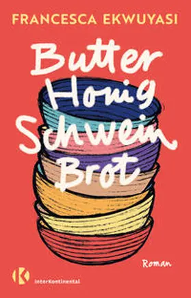 Ekwuyasi |  Butter Honig Schwein Brot | Buch |  Sack Fachmedien