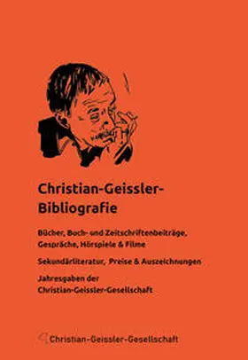  Christian-Geissler-Bibliografie | Buch |  Sack Fachmedien