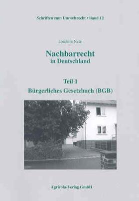 Netz |  Nachbarrecht in Deutschland | Buch |  Sack Fachmedien