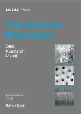 Kaltenbach |  Transluzente Materialien | Buch |  Sack Fachmedien