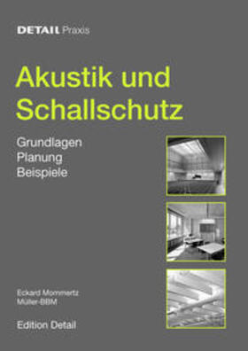 Mommertz |  Detail Praxis - Akustik und Schallschutz | Buch |  Sack Fachmedien