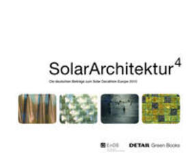 Bergische Universität Wuppertal / Hochschule Rosenheim / Hochschule für Technik Stuttgart |  Solar Architektur | Buch |  Sack Fachmedien