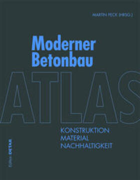 Peck |  Atlas Moderner Betonbau | Buch |  Sack Fachmedien
