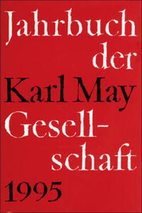 Roxin / Schmiedt / Stolte |  Jahrbuch der Karl - May-Gesellschaft 1995 | Buch |  Sack Fachmedien