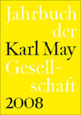 Roxin / Schmiedt / Vollmer |  Jahrbuch der Karl-May-Gesellschaft 2008 | Buch |  Sack Fachmedien