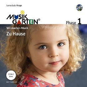 Heyge |  Musikgarten 1 - Zu Hause | Buch |  Sack Fachmedien