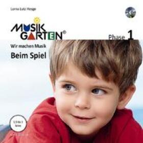 Heyge |  Musikgarten 1 - Beim Spiel - Liederheft inkl. CD | Buch |  Sack Fachmedien