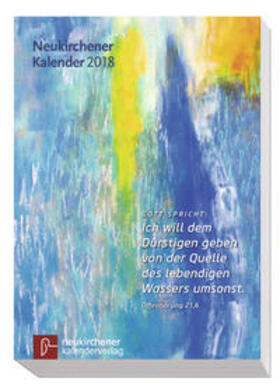 Fricke-Hein / Marschner / Lutz |  Neukirchener Kalender 2018 | Buch |  Sack Fachmedien