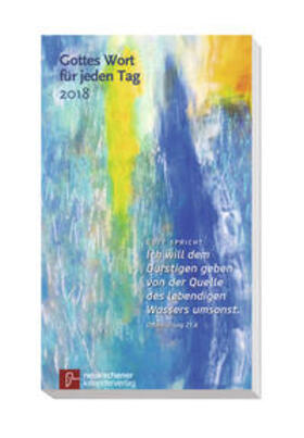 Fricke-Hein / Marschner / Lutz |  Gottes Wort für jeden Tag 2018 | Buch |  Sack Fachmedien