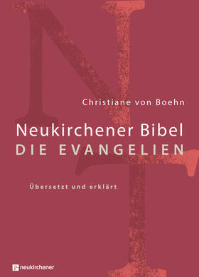 Boehn |  Neukirchener Bibel - Die Evangelien | Buch |  Sack Fachmedien