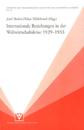 Prem / Recker / Wenzel |  Internationale Beziehungen in der Weltwirtschaftskrise 1929-1933 | Buch |  Sack Fachmedien