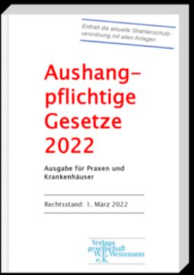 Verlagsgesellschaft W.E. Weinmann e.K. |  Aushangpflichtige Gesetze 2024 | Buch |  Sack Fachmedien