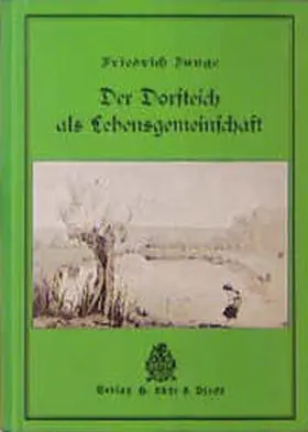 Junge |  Der Dorfteich als Lebensgemeinschaft | Buch |  Sack Fachmedien