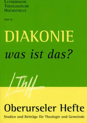 Löber / Zielke / Roth | Diakonie - was ist das? | Buch | 978-3-921613-42-9 | sack.de