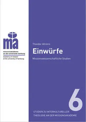 Ahrens / Missionsakademie an der Universität Hamburg |  Einwürfe | Buch |  Sack Fachmedien