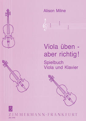  Viola üben – aber richtig | Sonstiges |  Sack Fachmedien