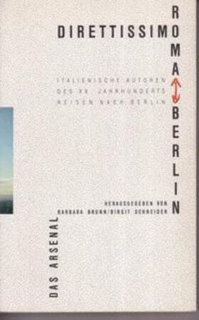 Brunn / Schneider |  Direttissimo Roma - Berlin | Buch |  Sack Fachmedien