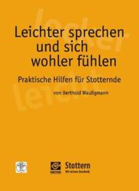 Wauligmann |  Leichter sprechen und sich wohler fühlen | Buch |  Sack Fachmedien