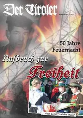 Der Tiroler - Aufbruch zur Freiheit | Buch | 978-3-921916-09-4 | sack.de