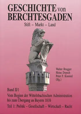 Brugger / Dopsch / Kramml |  Geschichte von Berchtesgaden Stift-Markt-Land | Buch |  Sack Fachmedien