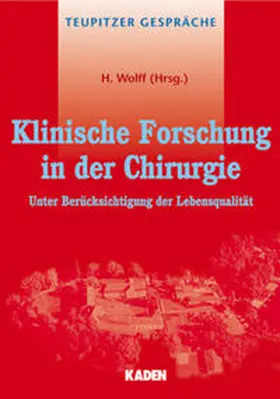 Wolff |  Klinische Forschung in der Chirurgie | Buch |  Sack Fachmedien