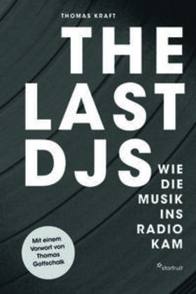 Kraft / Rothenberger |  The Last DJs | Buch |  Sack Fachmedien