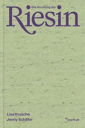 Krusche |  Die Anrufung der Riesin | Buch |  Sack Fachmedien