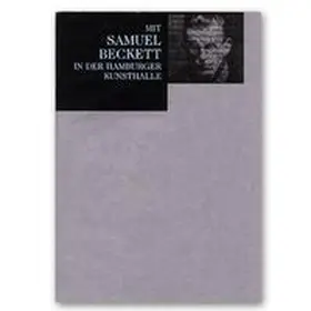 Mühling / Schneede |  Mit Samuel Beckett in der Hamburger Kunsthalle | Buch |  Sack Fachmedien