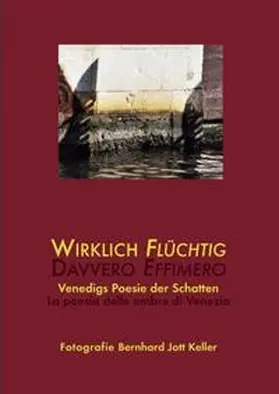 Keller |  WIRKLICH FLÜCHTIG DAVVERO EFFIMERO | Buch |  Sack Fachmedien