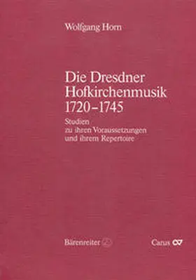 Horn |  Die Dresdner Hofkirchenmusik 1720-1745 | Buch |  Sack Fachmedien