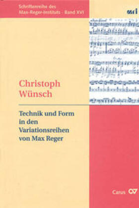Wünsch |  Technik und Form in den Variationsreihen von Max Reger | Buch |  Sack Fachmedien