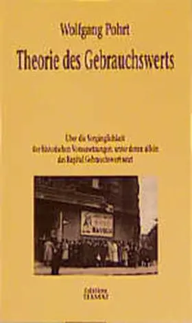 Pohrt / Bittermann |  Theorie des Gebrauchswerts | Buch |  Sack Fachmedien