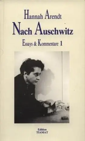 Geisel / Arendt / Bittermann |  Essays und Kommentare 1. Nach Auschwitz | Buch |  Sack Fachmedien