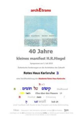 Hiegel / Feldmann / Mentrup |  40 Jahre Kleines Manifest H.R.Hiegel | Buch |  Sack Fachmedien