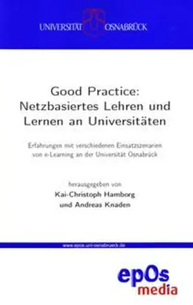 Hamborg / Knaden |  Good Practice: Netzbasiertes Lehren und Lernen an Universitäten | Buch |  Sack Fachmedien