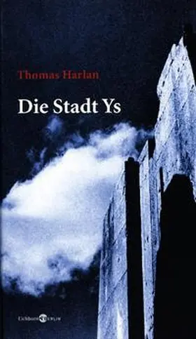 Harlan |  Die Stadt Ys und andere Geschichten vom ewigen Leben | Buch |  Sack Fachmedien