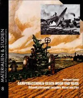 Kaiser / Ottenjann | Dampfmaschinen gegen Moor und Heide | Buch | 978-3-923675-02-9 | sack.de