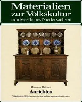 Dettmer / Meiners |  Volkstümliche Möbel aus dem Artland und den angrenzenden Gebieten | Buch |  Sack Fachmedien