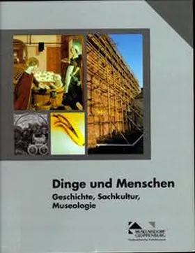 Meiners / Ziessow |  Dinge und Menschen | Buch |  Sack Fachmedien