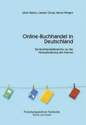 Riehm / Orwat / Wingert |  Online Buchhandel in Deutschland | eBook | Sack Fachmedien