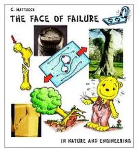 Mattheck |  The face of failure in nature and engineering | Buch |  Sack Fachmedien