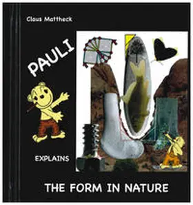 Mattheck |  Pauli explains the form in nature | Buch |  Sack Fachmedien