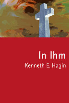 Hagin |  In Ihm | Buch |  Sack Fachmedien