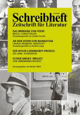 Nescio / Reznikoff / Lania |  SCHREIBHEFT 87: Charles Reznikoff: An den Ufern von Manhattan / Nescio: Das Nirwana von Veere / Leo Lania: Der Hitler-Ludendorff-Prozess | Buch |  Sack Fachmedien