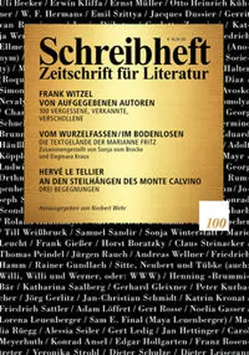 Witzel / Fritz / Le Tellier |  SCHREIBHEFT 100: Frank Witzel: Von aufgegebenen Autoren. 100 Vergessene, Verkannte, Verschollene / | Buch |  Sack Fachmedien